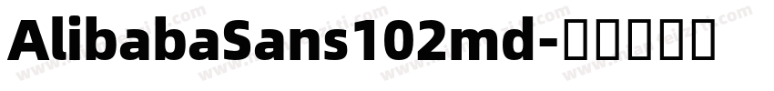 AlibabaSans102md字体转换