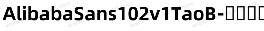 AlibabaSans102v1TaoB字体转换
