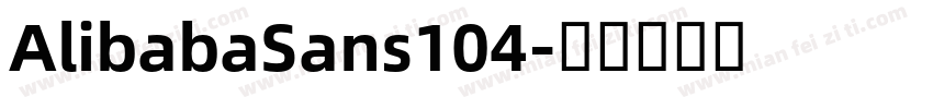 AlibabaSans104字体转换