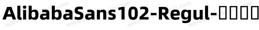 AlibabaSans102-Regul字体转换