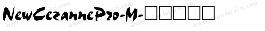 NewCezannePro-M字体转换