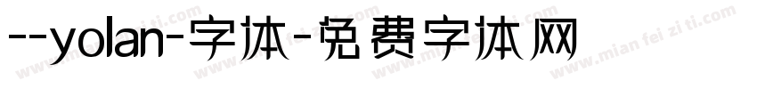 --yolan-字体字体转换
