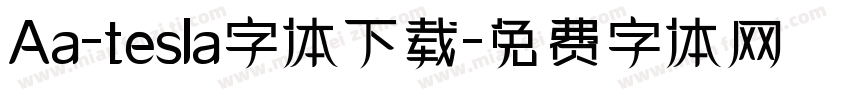 Aa-tesla字体下载字体转换