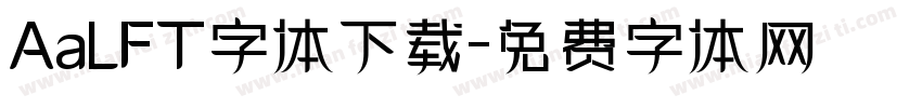 AaLFT字体下载字体转换