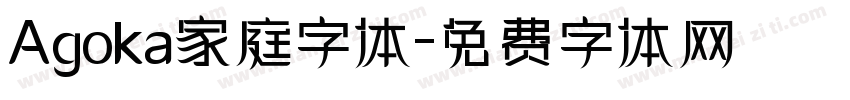 Agoka家庭字体字体转换