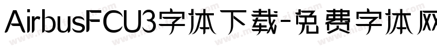 AirbusFCU3字体下载字体转换