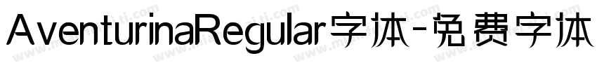 AventurinaRegular字体字体转换