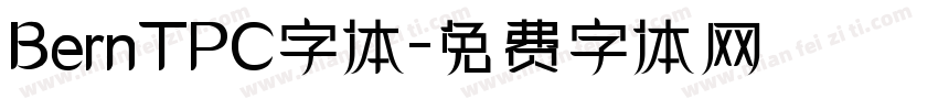 BernTPC字体字体转换
