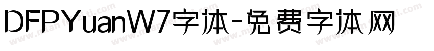 DFPYuanW7字体字体转换