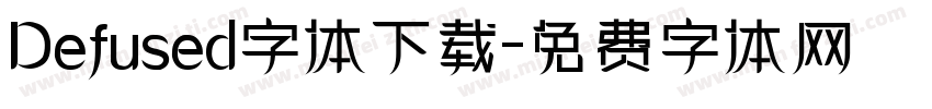 Defused字体下载字体转换