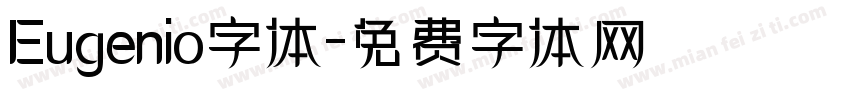 Eugenio字体字体转换