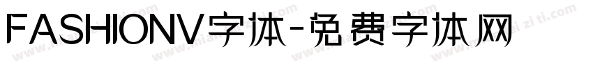 FASHIONV字体字体转换