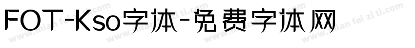 FOT-Kso字体字体转换