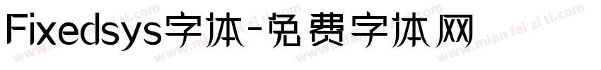 Fixedsys字体字体转换