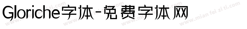 Gloriche字体字体转换