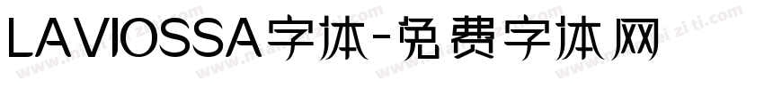 LAVIOSSA字体字体转换
