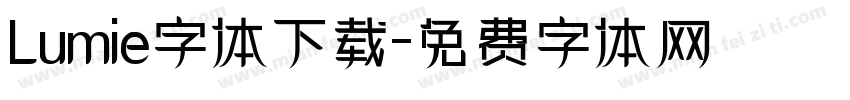 Lumie字体下载字体转换