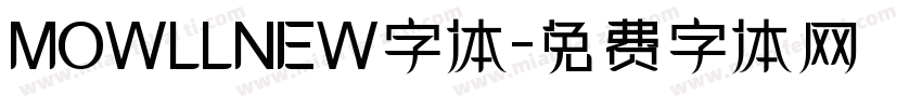 MOWLLNEW字体字体转换