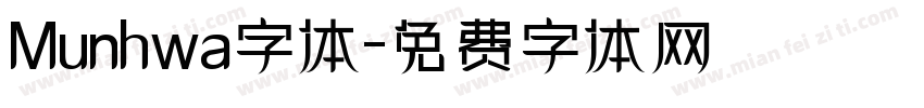 Munhwa字体字体转换
