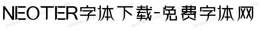 NEOTER字体下载字体转换