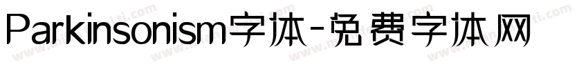 Parkinsonism字体字体转换
