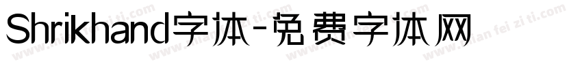 Shrikhand字体字体转换