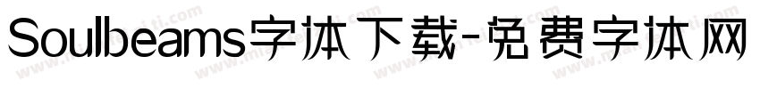 Soulbeams字体下载字体转换