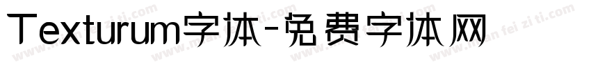 Texturum字体字体转换