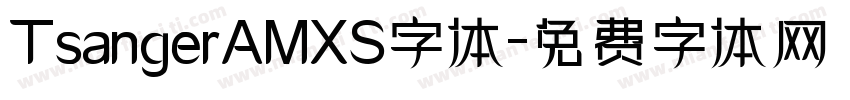 TsangerAMXS字体字体转换