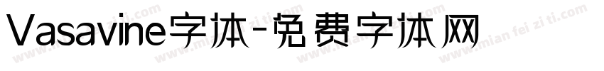 Vasavine字体字体转换