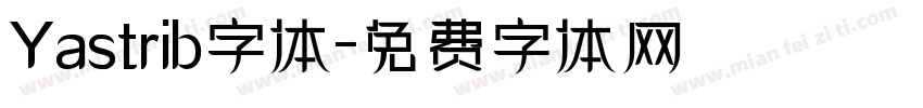 Yastrib字体字体转换