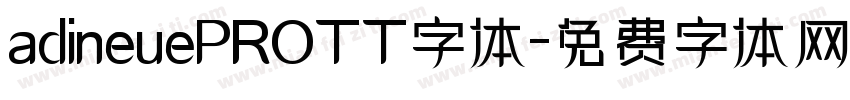 adineuePROTT字体字体转换
