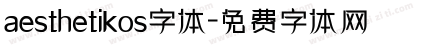 aesthetikos字体字体转换