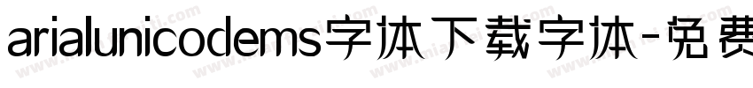 arialunicodems字体下载字体字体转换
