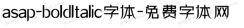 asap-boldltalic字体字体转换