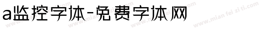 a监控字体字体转换