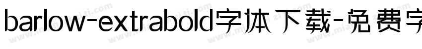 barlow-extrabold字体下载字体转换