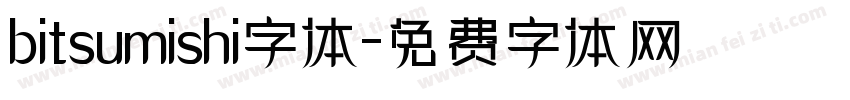 bitsumishi字体字体转换