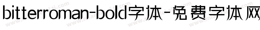bitterroman-bold字体字体转换
