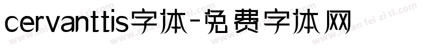 cervanttis字体字体转换