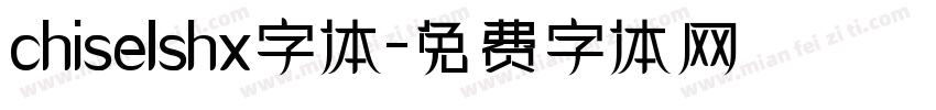 chiselshx字体字体转换