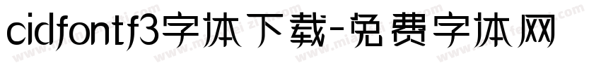 cidfontf3字体下载字体转换