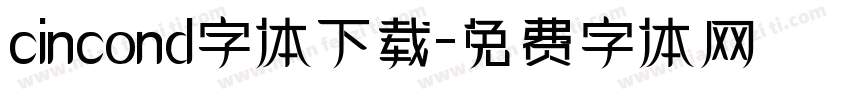 cincond字体下载字体转换