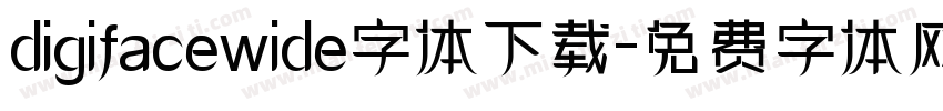 digifacewide字体下载字体转换