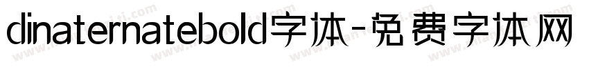 dinaternatebold字体字体转换