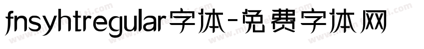 fnsyhtregular字体字体转换