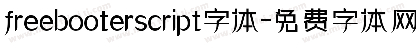 freebooterscript字体字体转换