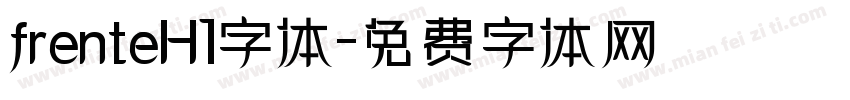 frenteH1字体字体转换