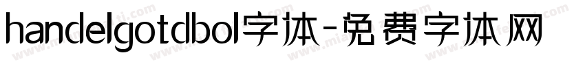 handelgotdbol字体字体转换