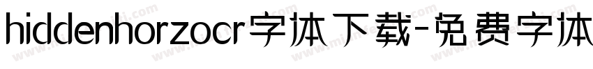 hiddenhorzocr字体下载字体转换